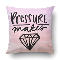 Притисокот ги прави дијамантите цитат модерен цитат за перница за фрлање перница