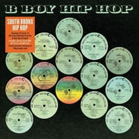 Различни Уметници - Јужен Брон Хип Хоп Класици: Б Момче-Винил